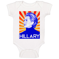 Hillary Clinton Soviet Style Poster 2016 Presidential Campaign Baby One Piece Hillary Clinton Soviet Style Poster 2016 Presidential Campaign Baby One Piece