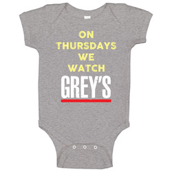 On Thursdays We Watch Grey's Anatomy Funny Tv Show Baby One Piece On Thursdays We Watch Grey's Anatomy Funny Tv Show Baby One Piece