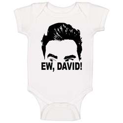 Ew, David Schitt's Creek Tv Show Fan Baby One Piece Ew, David Schitt's Creek Tv Show Fan Baby One Piece