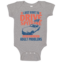 Triumph Spitfire Just Drive Ignore My Adult Problems Car Worn Look Baby One Piece Triumph Spitfire Just Drive Ignore My Adult Problems Car Worn Look Baby One Piece