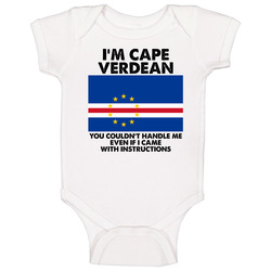 I'm Cape Verdean Nationality Flag You Couldn't Handle Me Baby One Piece I'm Cape Verdean Nationality Flag You Couldn't Handle Me Baby One Piece