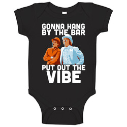 Hang By The Bar Put Out The Vibe Dumb And Dumber Movie Baby One Piece Hang By The Bar Put Out The Vibe Dumb And Dumber Movie Baby One Piece