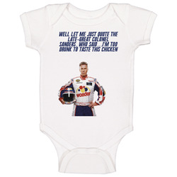 Talladega Nights Ricky Bobby I'm Too Drunk To Taste This Chicken Quote Baby One Piece Talladega Nights Ricky Bobby I'm Too Drunk To Taste This Chicken Quote Baby One Piece