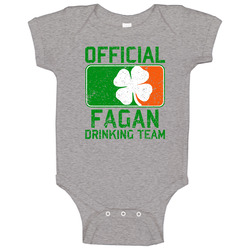 Fagan Official Drinking Team Irish Family Custom St Patricks Day Baby One Piece Fagan Official Drinking Team Irish Family Custom St Patricks Day Baby One Piece