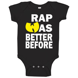 Rap Was Better Before Round Neck Baby One Piece