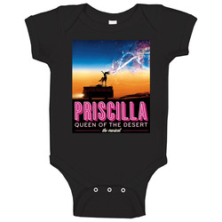Priscilla Queen Of The Dessert Musical Baby One Piece Priscilla Queen Of The Dessert Musical Baby One Piece