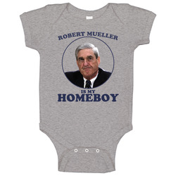 Robert Mueller Is My Homeboy Funny Baby One Piece Robert Mueller Is My Homeboy Funny Baby One Piece