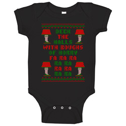 Deck The Halls Christmas Story Ugly Sweter T Shirt - Fa Ra Ra Ra Ra Ra Ra Ra Baby One Piece Deck The Halls Christmas Story Ugly Sweter T Shirt - Fa Ra Ra Ra Ra Ra Ra Ra Baby One Piece