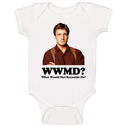 What Would Mal Reynolds Do Firefly Serenity Baby One Piece