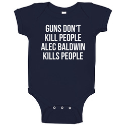 Alec Baldwin Kills People Funny Trump Jr Baby One Piece Alec Baldwin Kills People Funny Trump Jr Baby One Piece