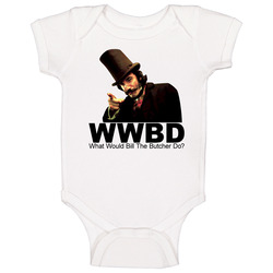 What Would Bill The Butcher Do Gangs Of New York Baby One Piece What Would Bill The Butcher Do Gangs Of New York Baby One Piece