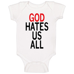 God Hates Us All Californication Baby One Piece God Hates Us All Californication Baby One Piece