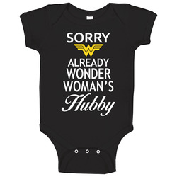 Sorry Already Wonder Woman's Hubby Baby One Piece