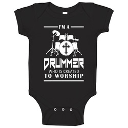 Drummer Who is Created to Worship Baby One Piece Drummer Who is Created to Worship Baby One Piece