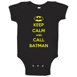 Keep Calm And Call Batman Original Design Baby One Piece Keep Calm And Call Batman Original Design Baby One Piece