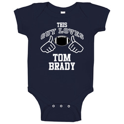 This Guy Loves Tom Brady New England Football Fan Sports T Shirts Baby One Piece This Guy Loves Tom Brady New England Football Fan Sports T Shirts Baby One Piece
