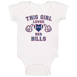 This Girl Loves Her Buffalo Bills Football Baby One Piece This Girl Loves Her Buffalo Bills Football Baby One Piece