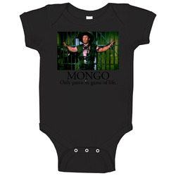 Mongo Only Pawn In Game Of Life Alex Karras Blazing Saddles Baby One Piece Mongo Only Pawn In Game Of Life Alex Karras Blazing Saddles Baby One Piece