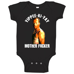 Yippee Ki Yay Mother F-cker Bruce Willis Die Hard Movie Fan Onesie Baby One Piece Yippee Ki Yay Mother F-cker Bruce Willis Die Hard Movie Fan Onesie Baby One Piece