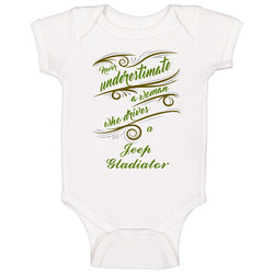 Never Underestimate Woman Who Drives Jeep Gladiator Car Onesie Baby One Piece Never Underestimate Woman Who Drives Jeep Gladiator Car Onesie Baby One Piece