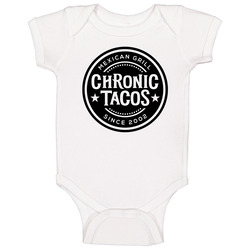 Chronic Tacos Tex Mex Grill Mexican Food Restaurant Logo Onesie Baby One Piece Chronic Tacos Tex Mex Grill Mexican Food Restaurant Logo Onesie Baby One Piece
