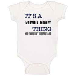 It's A Marvin K. Mooney Thing You Wouldn't Understand Novel Character Fan Onesie Baby One Piece It's A Marvin K. Mooney Thing You Wouldn't Understand Novel Character Fan Onesie Baby One Piece
