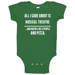 All I Care About Is Musical Theatre Sports Onesie Baby One Piece All I Care About Is Musical Theatre Sports Onesie Baby One Piece