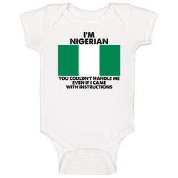 I'm Nigerian Nationality Flag You Couldn't Handle Me Onesie Baby One Piece I'm Nigerian Nationality Flag You Couldn't Handle Me Onesie Baby One Piece
