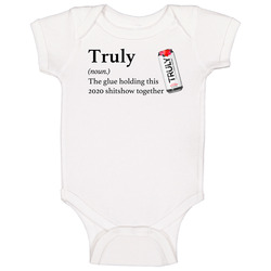Truly Hard Seltzer The Glue Holding This 2020 Shitshow Together Funny Drink Onesie Baby One Piece Truly Hard Seltzer The Glue Holding This 2020 Shitshow Together Funny Drink Onesie Baby One Piece