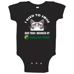 Dollar Tree I Used To Smile Then I Worked There Funny Occupation Onesie Baby One Piece Dollar Tree I Used To Smile Then I Worked There Funny Occupation Onesie Baby One Piece