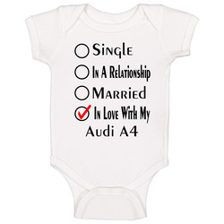 Audi A4 Single Married In Love With My Car Funny Car Lovers Onesie Baby One Piece Audi A4 Single Married In Love With My Car Funny Car Lovers Onesie Baby One Piece
