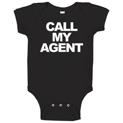 Call My Agent Funny Joke Onesie Baby One Piece Call My Agent Funny Joke Onesie Baby One Piece