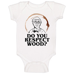Larry David Do You Respect Wood Curb Your Enthusiasm Fan Onesie Baby One Piece Larry David Do You Respect Wood Curb Your Enthusiasm Fan Onesie Baby One Piece