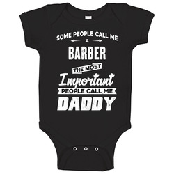 Barber Important People Call Me Daddy Father's Day Gift Onesie Baby One Piece Barber Important People Call Me Daddy Father's Day Gift Onesie Baby One Piece