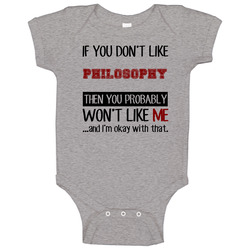 If You Dont Like Philosophy Cool Active Onesie Baby One Piece If You Dont Like Philosophy Cool Active Onesie Baby One Piece