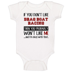 If You Dont Like Drag Boat Racing Cool Active Onesie Baby One Piece If You Dont Like Drag Boat Racing Cool Active Onesie Baby One Piece