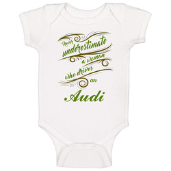 Never Underestimate Woman Who Drives Audi Car Onesie Baby One Piece Never Underestimate Woman Who Drives Audi Car Onesie Baby One Piece