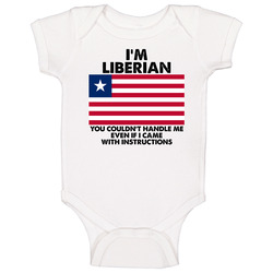 I'm Liberian Nationality Flag You Couldn't Handle Me Onesie Baby One Piece I'm Liberian Nationality Flag You Couldn't Handle Me Onesie Baby One Piece
