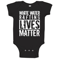 White Water Rafting Extreme Sports Lives Matter Worn Look Onesie Baby One Piece White Water Rafting Extreme Sports Lives Matter Worn Look Onesie Baby One Piece