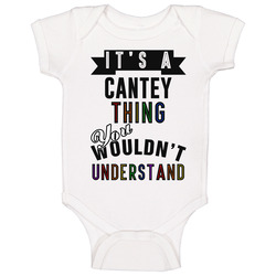 Its A Cantey Thing Last Name Pride Onesie Baby One Piece Its A Cantey Thing Last Name Pride Onesie Baby One Piece