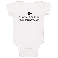 Black Belt In Phlebotomy School Subject Onesie Baby One Piece Black Belt In Phlebotomy School Subject Onesie Baby One Piece