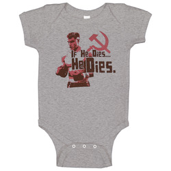 Drago Rocky Boxing If He Dies He Dies Onesie Baby One Piece Drago Rocky Boxing If He Dies He Dies Onesie Baby One Piece