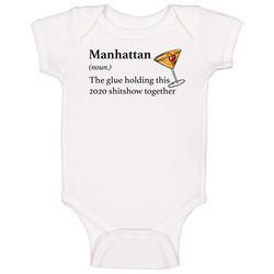 Manhattan Cocktail The Glue Holding This 2020 Shitshow Together Funny Drink Onesie Baby One Piece Manhattan Cocktail The Glue Holding This 2020 Shitshow Together Funny Drink Onesie Baby One Piece