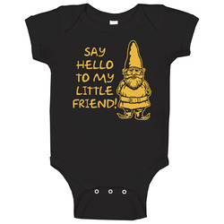 Funny Say Hello To My Little Friend Gnome Onesie Baby One Piece Funny Say Hello To My Little Friend Gnome Onesie Baby One Piece