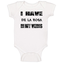 I Have De La Rosa In My Blood Last Name Onesie Baby One Piece I Have De La Rosa In My Blood Last Name Onesie Baby One Piece