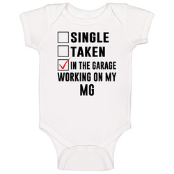 Single Taken Working On My Mg Funny Car Onesie Baby One Piece Single Taken Working On My Mg Funny Car Onesie Baby One Piece