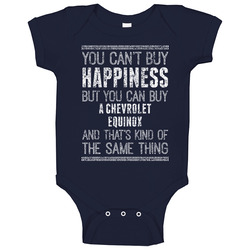 You Can't Buy Happiness Chevrolet Equinox Car Lover Worn Look Onesie Baby One Piece You Can't Buy Happiness Chevrolet Equinox Car Lover Worn Look Onesie Baby One Piece