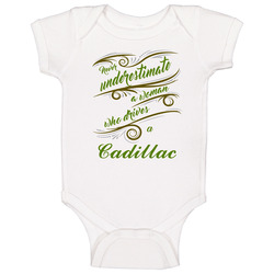 Never Underestimate Woman Who Drives Cadillac Car Onesie Baby One Piece Never Underestimate Woman Who Drives Cadillac Car Onesie Baby One Piece