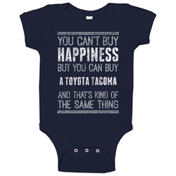 You Can't Buy Happiness Toyota Tacoma Car Lover Worn Look Onesie Baby One Piece You Can't Buy Happiness Toyota Tacoma Car Lover Worn Look Onesie Baby One Piece