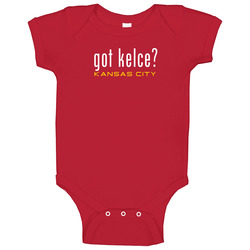 Got Travis Kelce Kansas City Football Player Funny Fan Onesie Baby One Piece Got Travis Kelce Kansas City Football Player Funny Fan Onesie Baby One Piece